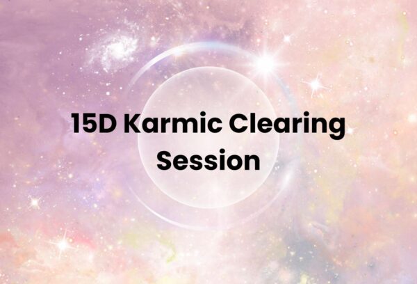 15D Karmic Clearing Session